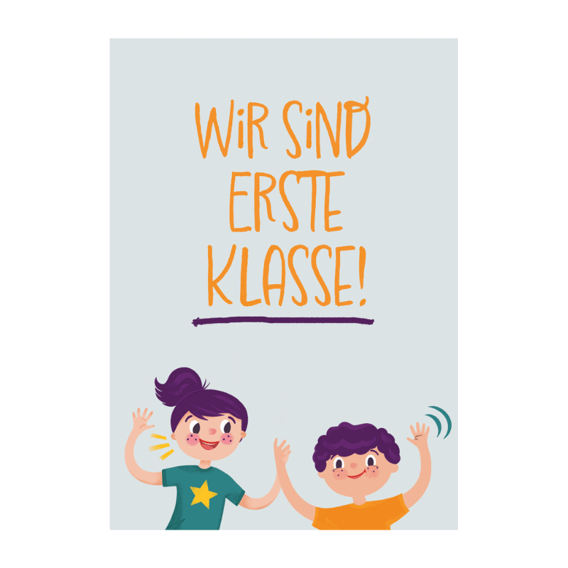 Grußkarte "Wir sind erste Klasse!"